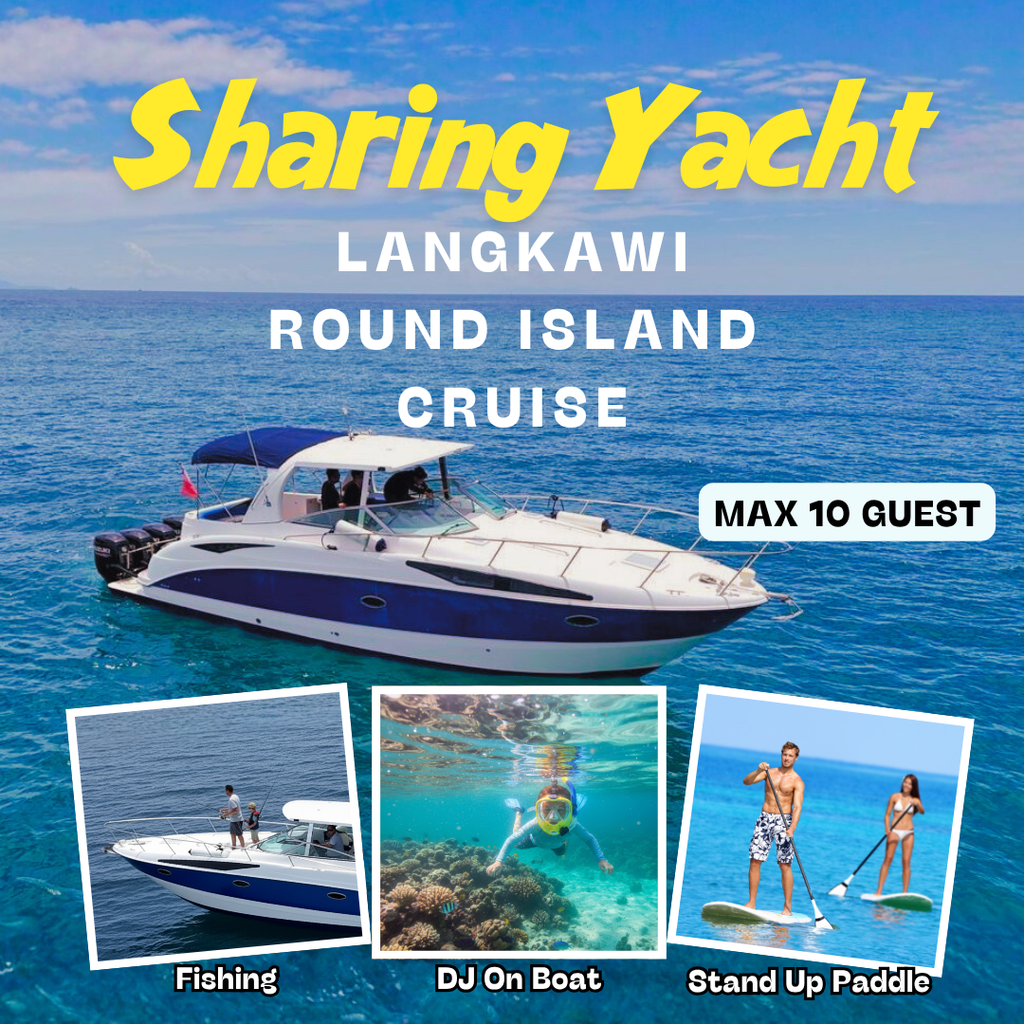 Langkawi Round Island Cruise – Shared Experience (Sea Ray 300)